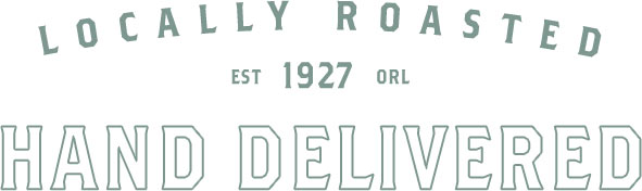 Locally Roasted, Hand Delivered.